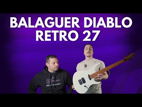 Balaguer Diablo Retro 27 Unboxing & Demo – 27 Frets of Pure Rock! 🎸