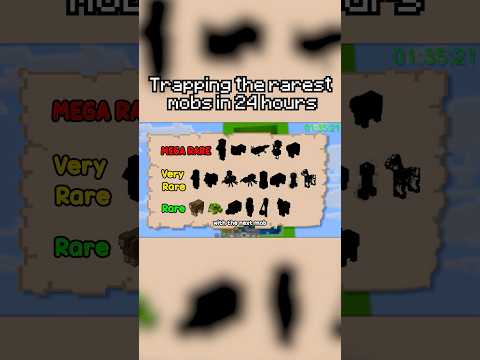 Trapping the Rarest Mobs in 24 hours!