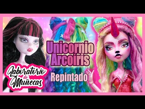 De DRACULAURA a UNICORNIO ARCOIRIS Repintado - Laboratorio de Muñecas
