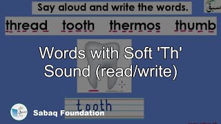 Words with Soft 'Th' Sound (read/write)