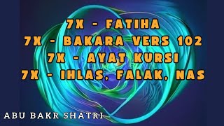 Ruqyah 7 Times | 7x Fatiha, Surah Baqarah 102, Ayatul Kursi, 7x Surah Ikhlas, Falak, Nas
