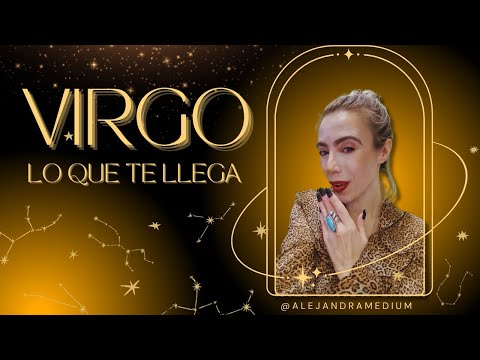 VIRGO LO QUE TE VIENE