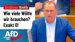 Wie viele Wölfe wir brauchen? Exakt 0! – Andreas Keith (AfD)