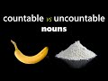 Countable and Uncountable Nouns