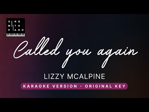Called you again – Lizzy McAlpine (Original Key Karaoke) – Piano Instrumental Cover with Lyrics