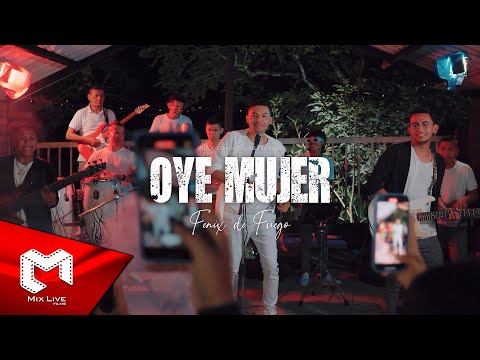 Fenix de Fuego -  Oye mujer (Video oficial)