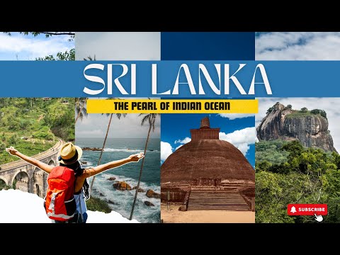 Sri Lanka - The pearl of Indian Ocean