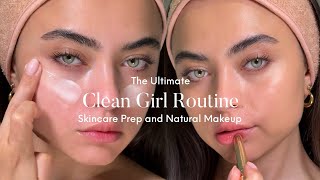 The Ultimate Clean Girl Routine