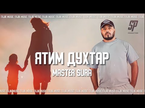 Master Sura - Ятим Духтар