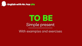 Present Simple of TO BE | Affirmative, Negative & Interrogative + Practice Exercise