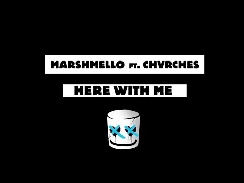 Marshmello - Here With Me Feat. CHVRCHES [Official Lyric Video]