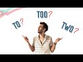 Commonly Confused Words: To, Too, Two