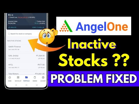 Angel One Inactive Stock | angel one portfolio inactive stocks