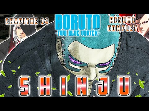 L'IDENTITÉ DE JURA SHINJU RÉVÉLÉE ! BORUTO TWO BLUE VORTEX CHAPITRE 14 RÉSUMÉ COMPLET FRANÇAIS !