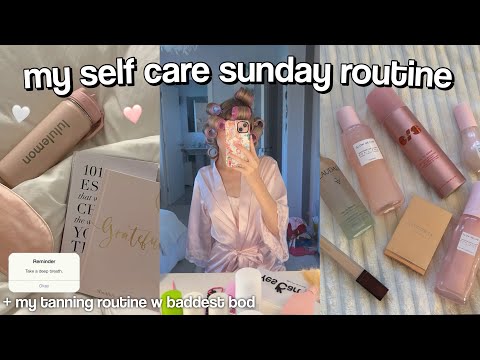 SELFCARE SUNDAY VLOG + my tanning routine w baddest bod 🍒💋