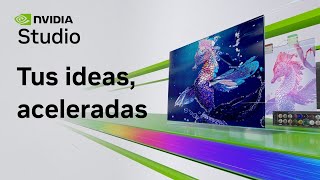Plataforma NVIDIA Studio para artistas y creadores