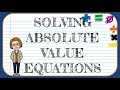 Solving Absolute Value Equations Challenge