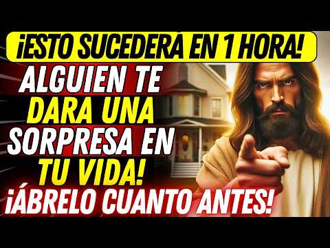 SÓLO TE QUEDA 1 HORA... ¡Y SERÁS TESTIGO DE ALGO IMPORTANTE!🙏- mensaje de dios hoy