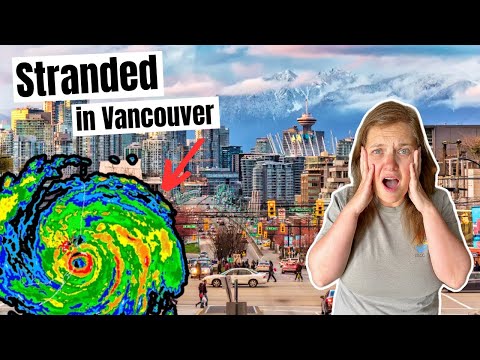 STRANDED IN VANCOUVER!! (But We Made the Best of It!)