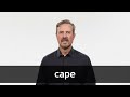 Understanding the Concept of 'Cape'