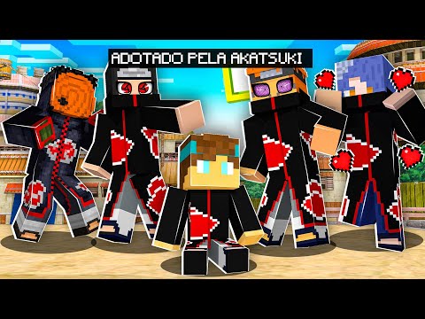 MINECRAFT... MAS EU FUI ADOTADO PELA AKATSUKI!