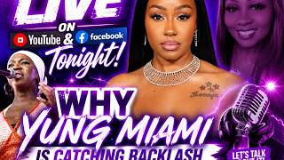 Here  is why Yung Miami is getting serious backlash....