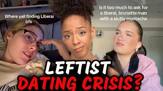 Leftist Women Can’t Find Leftist Men To Date
