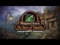 Video for Whispered Secrets: The Story of Tideville Collector's Edition