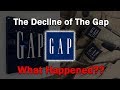 The Rise and Fall of The Gap