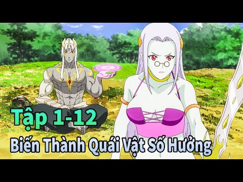 ANIME THÁNG 10 | Chuyển Sinh Thành Quái Vật Số Hưởng Tập 1-12 | Mèo Gầy Review