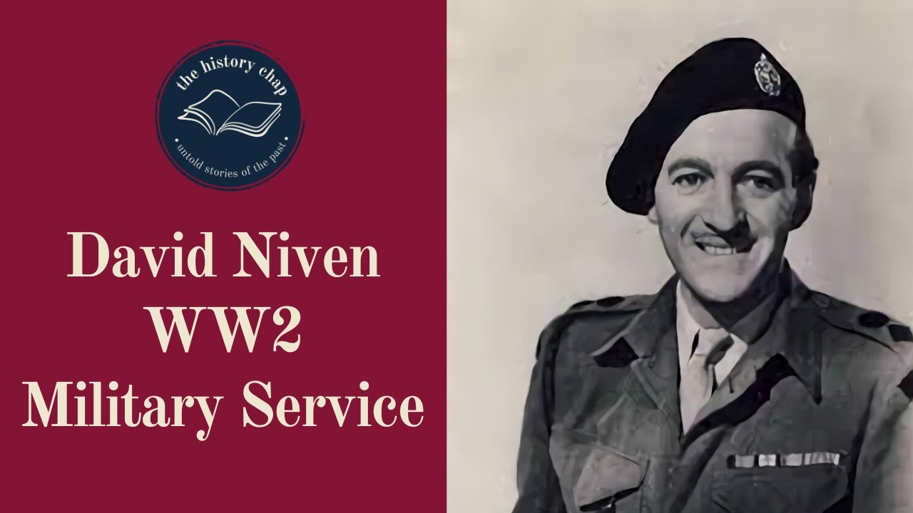 David Niven – WW2 Military Service (& his link to the Zulu War)