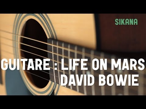 Comment jouer Life On Mars de David Bowie