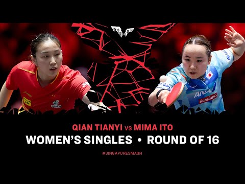 Qian Tianyi vs Mima Ito | WS R16 | Singapore Smash 2025