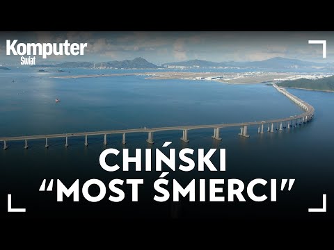 Chiński “most śmierci”. To najdłuższy morski most świata
