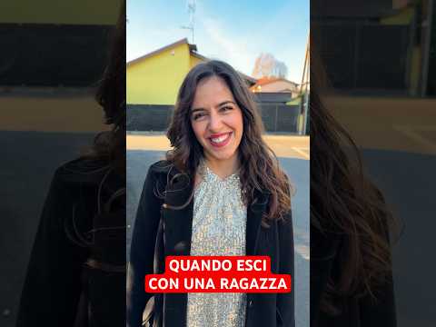 PRIMO APPUNTAMENTO  - Quando Esci Con Una Ragazza - iPantellas