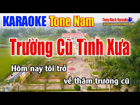 Karaoke Trường Cũ Tình Xưa ( Tone Nam ) Nhạc Sống Tùng Bách
