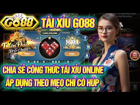 Go88 | Link Tải Go88 | Chia Sẻ Công Thức Tài Xỉu Online - Áp Dụng Theo Mẹo Chỉ Có Húp | Go88 Uy Tín