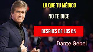 Lo Que Tu Médico No Te Dice: La Decisión Que Lo Cambia Todo Después de los 65 | Dante Gebel 2026