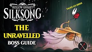 Unravelled Boss Guide - Hollow Knight Silksong Boss Fight (No Damage)