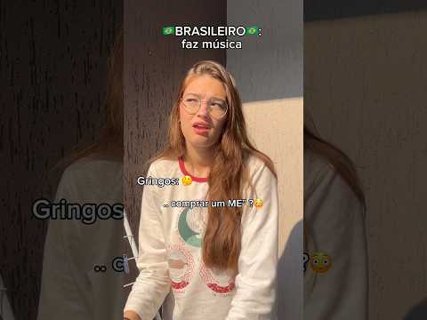 Não entendo, mas canto 😂🇧🇷 #gringa #humor #funnymemes #memes #brasil #comedia #musica #hit