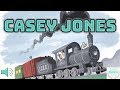 Casey Jones: The Legendary Engineer