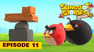 Angry Birds Slingshot Stories S4 | Alone at Last Ep. 11