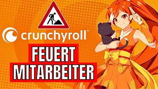 Crunchyroll hat viele Baustellen und feuert jetzt noch Mitarbeiter
