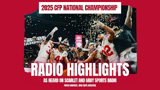 2025 College Football Playoff National Championship Highlights (Scarlet and Gray Sports Radio)