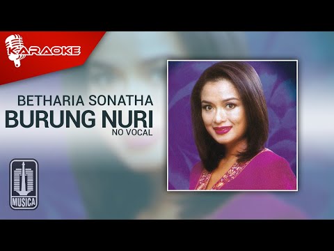 Betharia Sonatha – Burung Nuri (Official Karaoke Video) | No Vocal