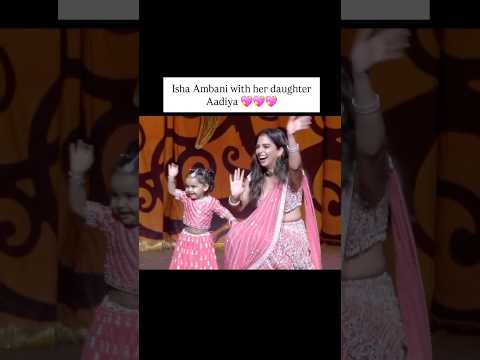 Isha & Princess Aadiya ๐ฉโ๐ง๐ Moments of Pure Love