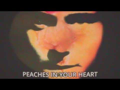 PEACHES IN YOUR HEART