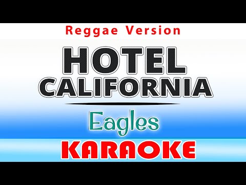 Hotel California - Eagles (KARAOKE)
