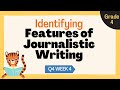Characteristics of Journalistic Writing