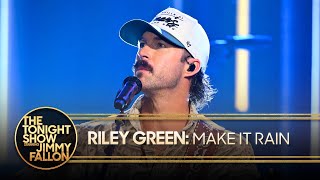 Riley Green: Make It Rain | The Tonight Show Starring Jimmy Fallon